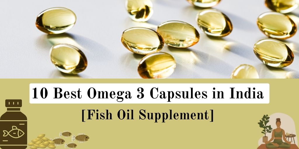 Best Salmon Fish Oil Capsules in India for Optimal Health